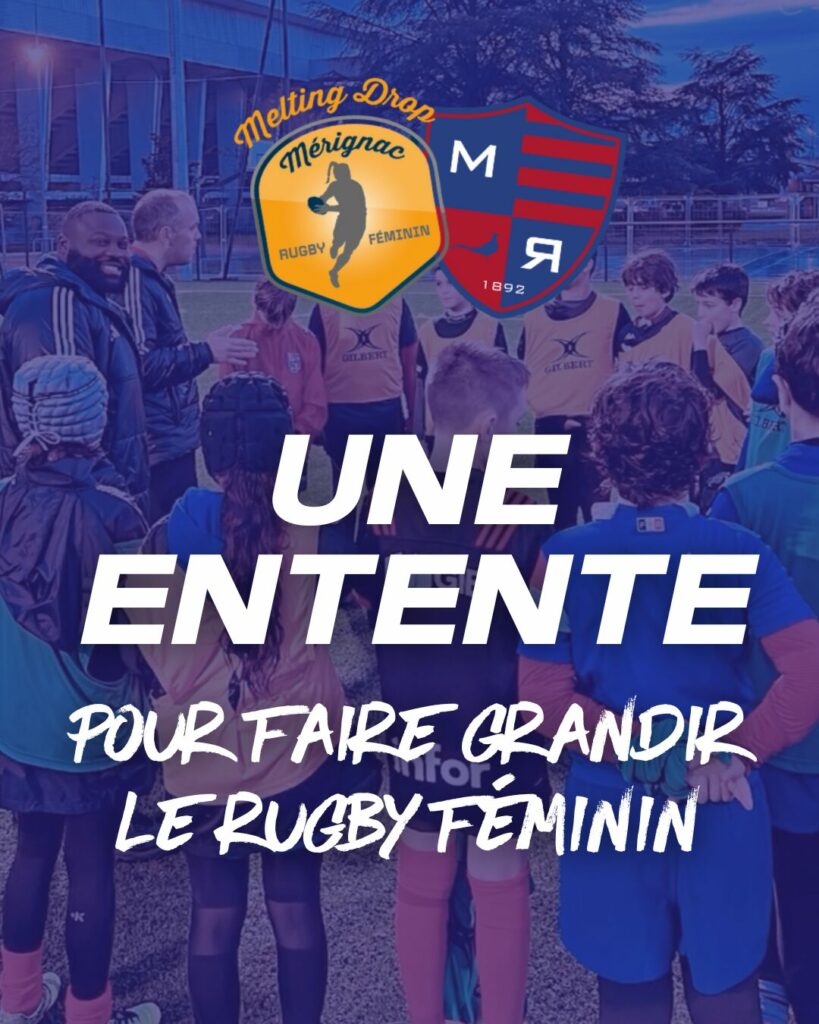 Développement du rugby féminin à Mérignac : une entente prometteuse entre l’AS Mérignac Rugby et Melting Drop